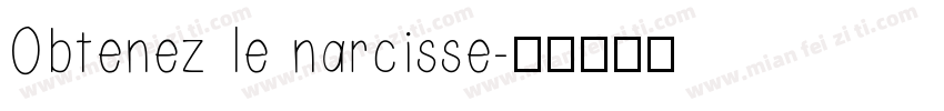 Obtenez le narcisse字体转换